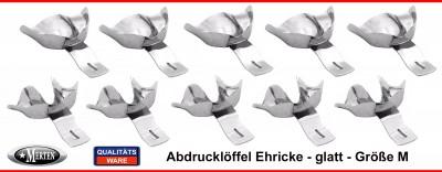 10 Abdrucklöffel nach Ehricke  - glatt -  Größe M-3