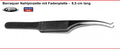 Barraquer Nahtpinzette mit Fadenplatte