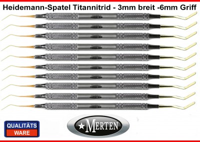 10 Heidemann-Spatel  Titan-Nitrid  beschichtet - 6mm  Griff - Breite 3 mm