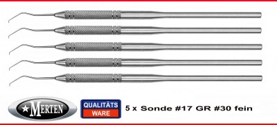 5  zahnmedizinische Sonden  -   Fig. 17 extra fein - spitz -   Rundgriff 16 cm