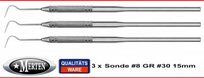 3 zahnmedizinische Sonden - Fig. 8 normale Spitze -  Rundgriff 16 cm lang